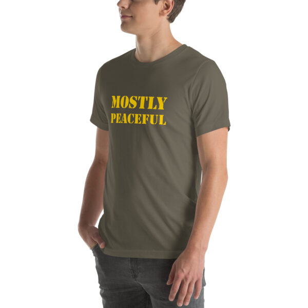 "Mostly Peaceful" T-Shirt - Image 40