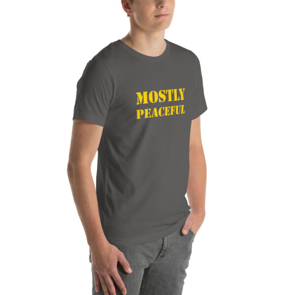 "Mostly Peaceful" T-Shirt - Image 36