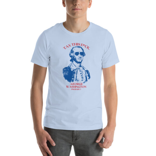"Tax This D*ck" T-Shirt