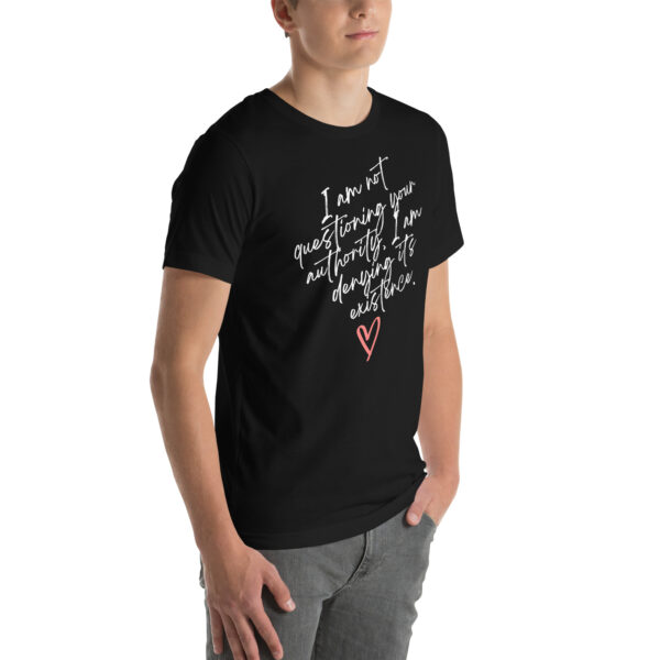 Denying Your Authority T-Shirt - Image 6