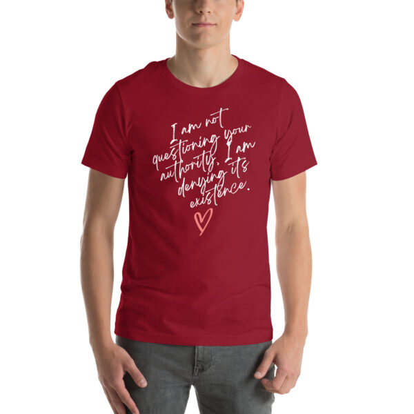 Denying Your Authority T-Shirt - Image 19