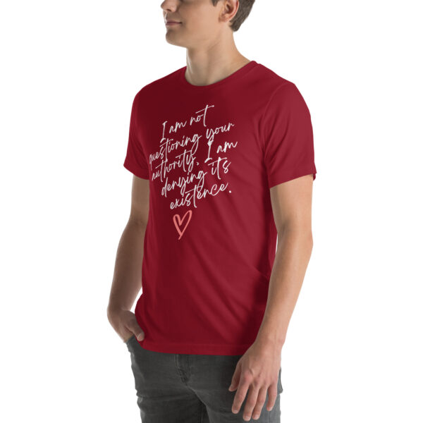Denying Your Authority T-Shirt - Image 22