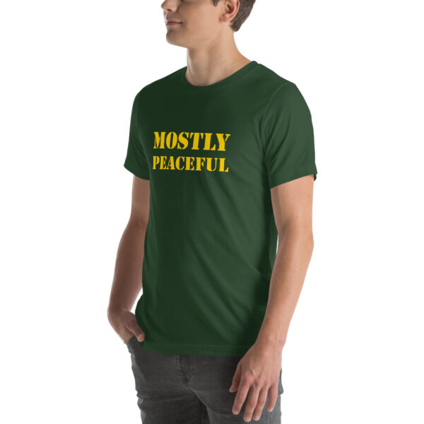 "Mostly Peaceful" T-Shirt - Image 22