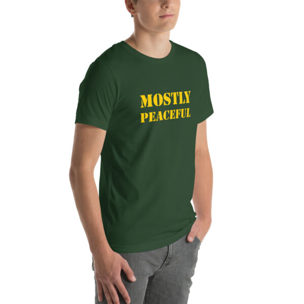 "Mostly Peaceful" T-Shirt - Image 24