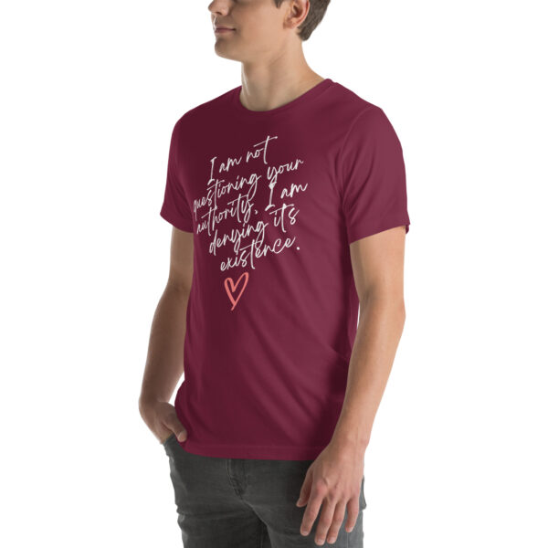 Denying Your Authority T-Shirt - Image 28