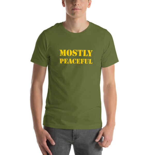 "Mostly Peaceful" T-Shirt - Image 43