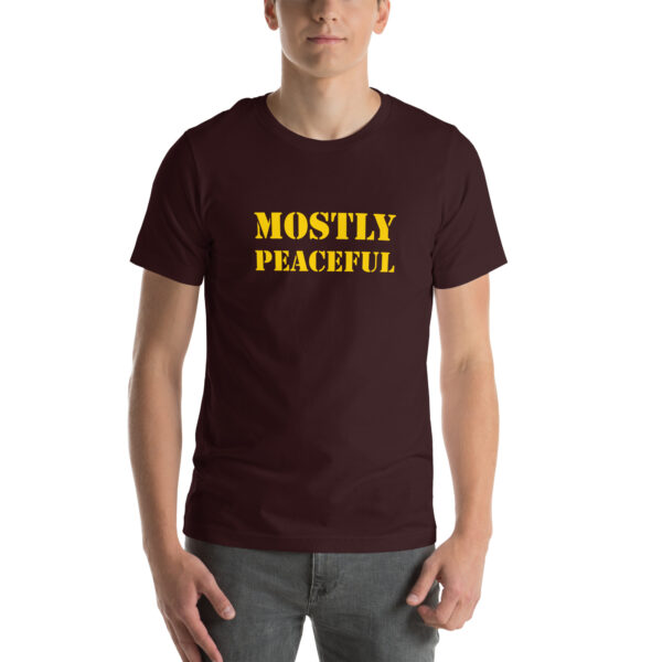"Mostly Peaceful" T-Shirt - Image 7
