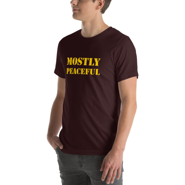 "Mostly Peaceful" T-Shirt - Image 10