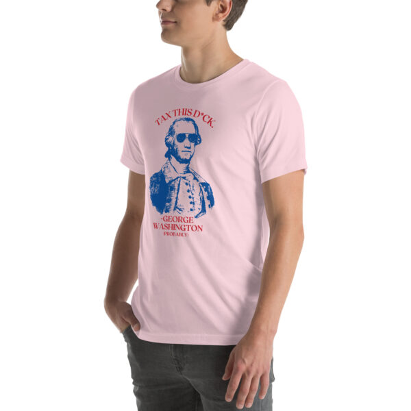 "Tax This D*ck" T-Shirt - Image 9