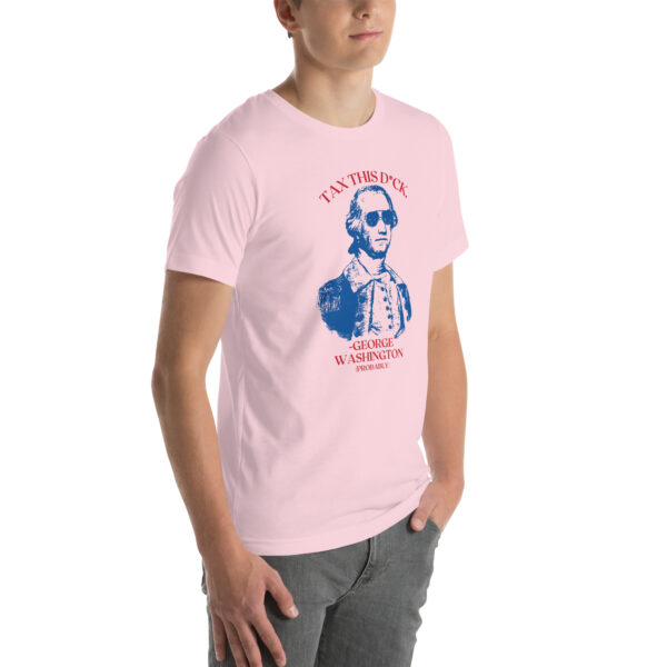 "Tax This D*ck" T-Shirt - Image 10