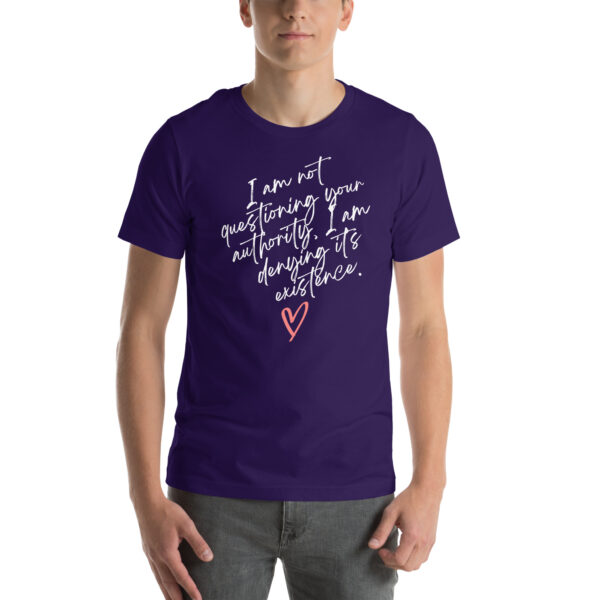 Denying Your Authority T-Shirt - Image 12