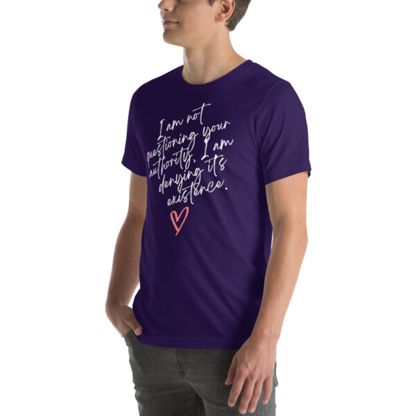 Denying Your Authority T-Shirt - Image 9