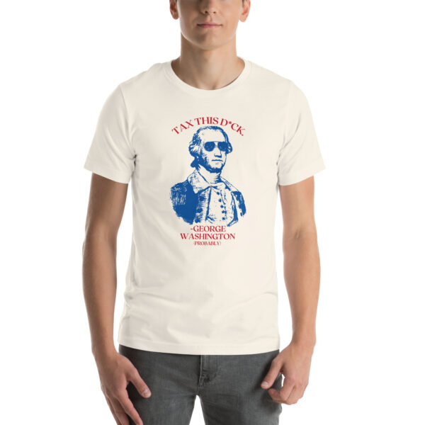 "Tax This D*ck" T-Shirt - Image 13