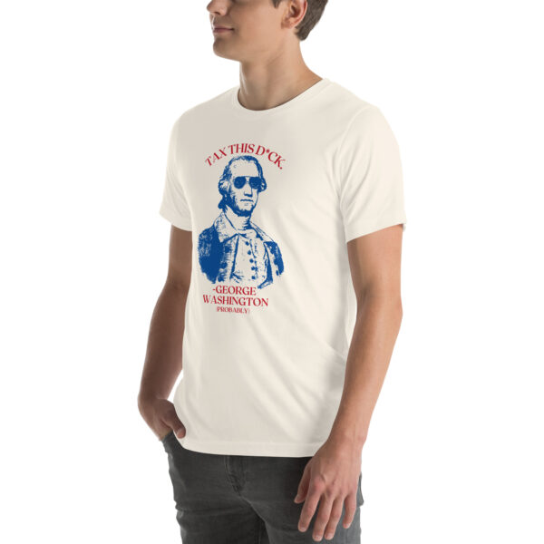"Tax This D*ck" T-Shirt - Image 16