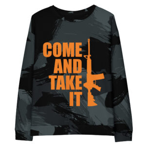 Come And Take It Sweatshirt