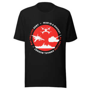 War Is A Racket T-Shirt