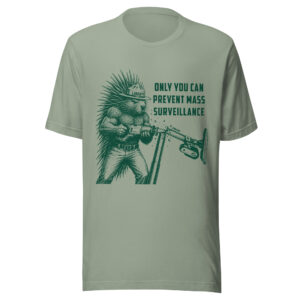 Prevent Mass Surveillance Tee
